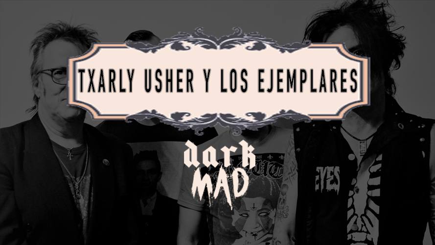 Txarly Usher y Los Ejemplares